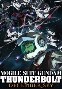 Mobile Suit Gundam Thunderbolt - December Sky streaming