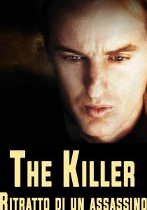 The Killer - Ritratto di un assassino streaming