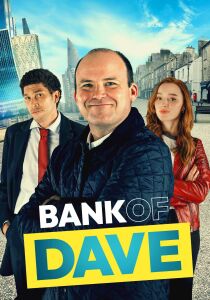 Bank of Dave streaming