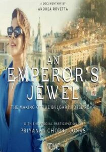 An Emperor's Jewel - The Making Of The Bulgari Hotel Roma streaming